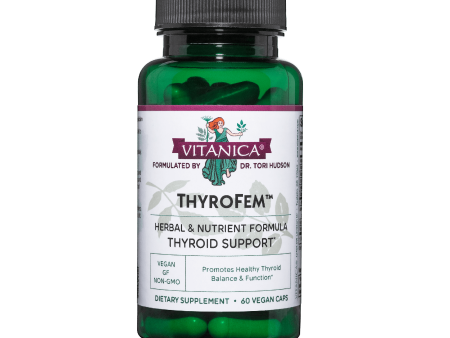 ThyroFem, 60 capsules - Vitanica - SOI* on Sale